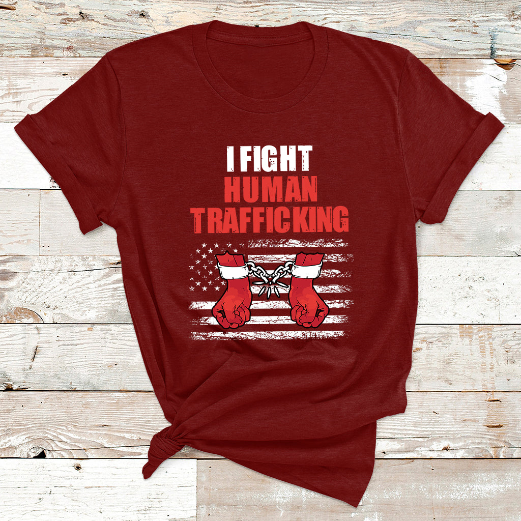 I Fight Human Trafficking End Human Trafficking Not For Sale T Shirt - Wonder Print Shop