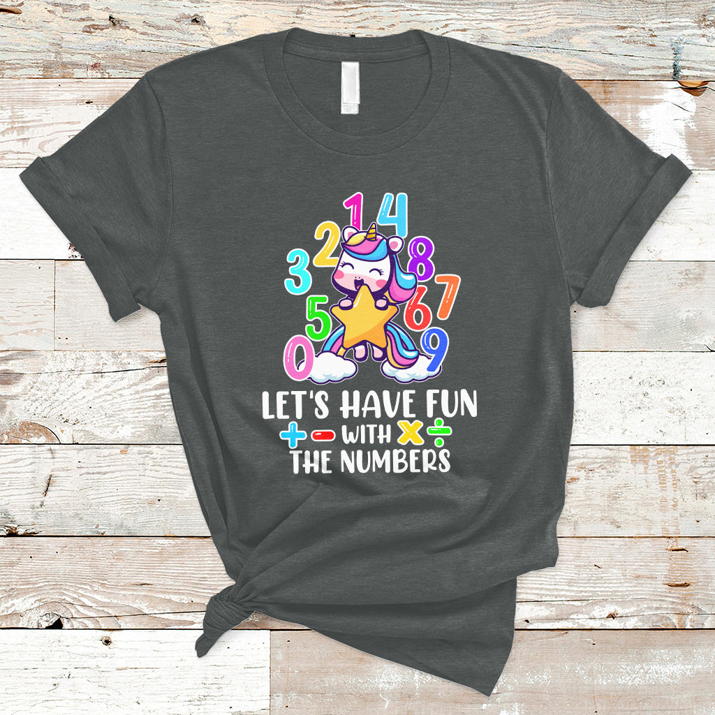 Let's Have Fun With The Numbers Happy Math Day Number Day Cute Unicorn Custome School Kids T-Shirt - Wonder Print Shop