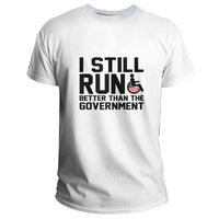 I Still Run Better Than The Government Wheelchair Day, International Wheelchair Day T Shirt - Wonder Print Shop