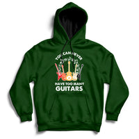 Bass Musican Pick You Can Never Have Too Many Guitars Hoodie - Wonder Print Shop