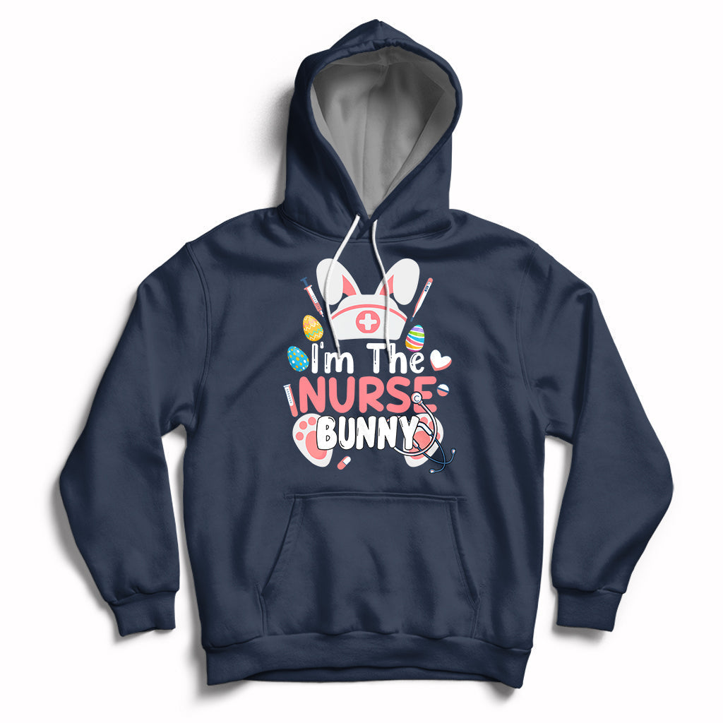 Cute Bunnies Happy Easter I'm The Nurse Bunny Nursing Nurse Hoodie - Wonder Print Shop