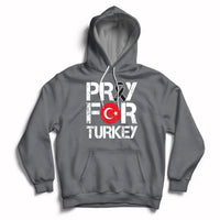 Pray For Turkey Turkey Stay Strong We Are With You Hoodie - Wonder Print Shop