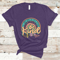 In A World Where You Can Be Anything Be Kind Choose Kindness Rainbow T Shirt - Wonder Print Shop