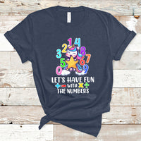 Let's Have Fun With The Numbers Happy Math Day Number Day Cute Unicorn Custome School Kids T-Shirt - Wonder Print Shop