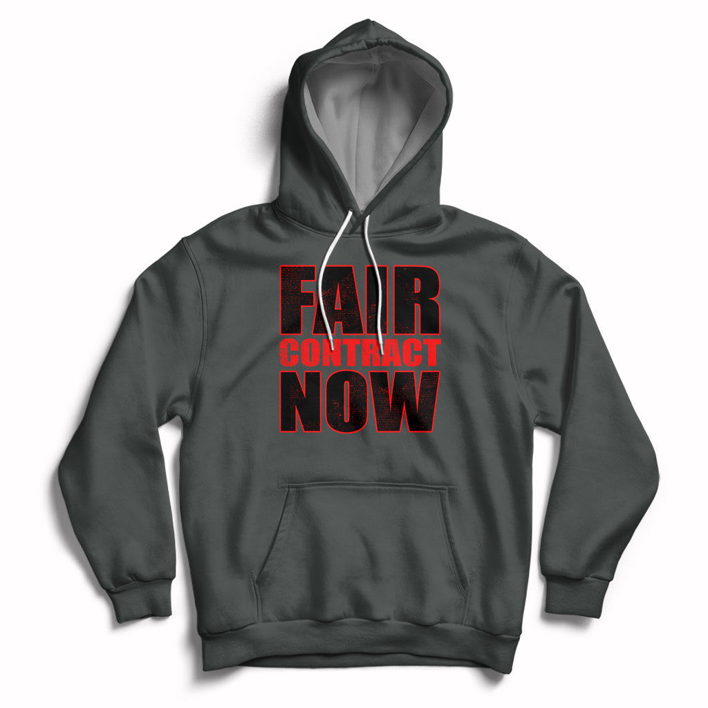 Contract Now Fair Contract Now Hoodie - Wonder Print Shop