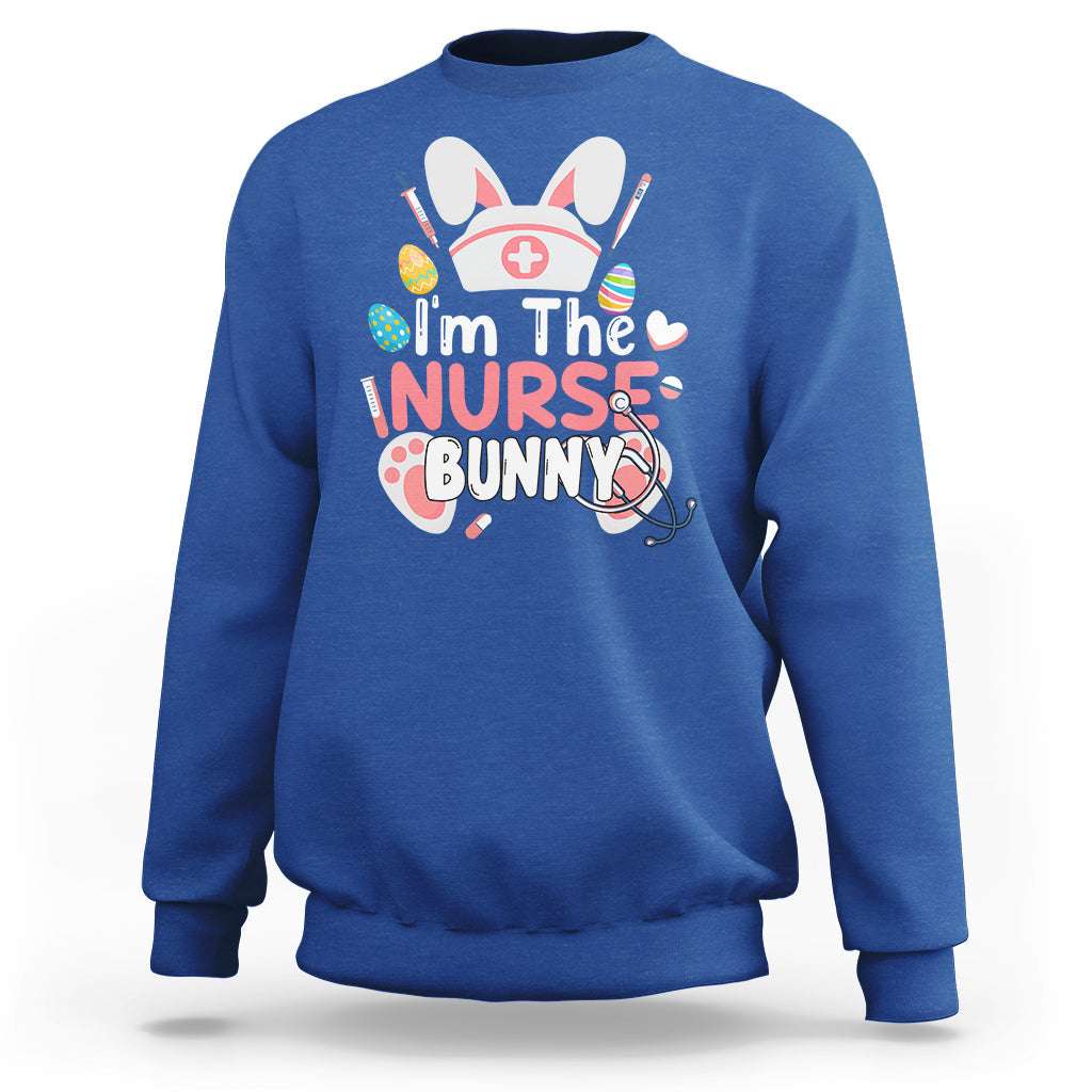 Cute Bunnies Happy Easter I'm The Nurse Bunny Nursing Nurse Sweatshirt - Wonder Print Shop
