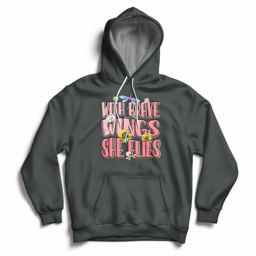 With Brave Wings She Flies Motivational Aesthetic Dragonfly Hoodie - Wonder Print Shop