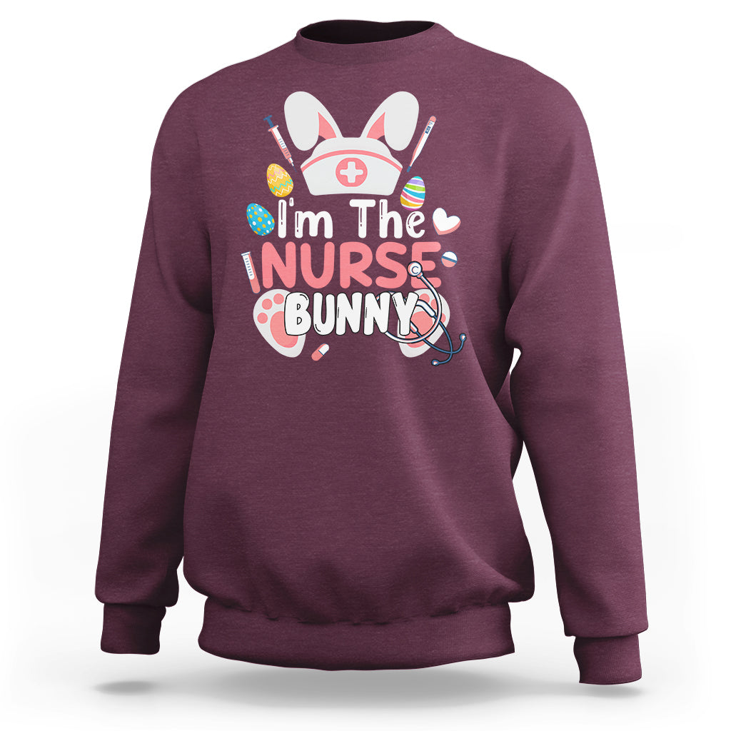 Cute Bunnies Happy Easter I'm The Nurse Bunny Nursing Nurse Sweatshirt - Wonder Print Shop