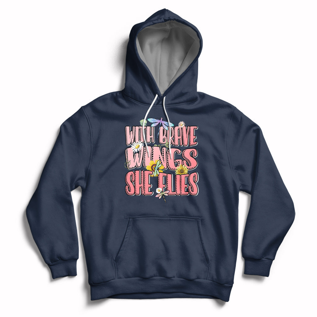 With Brave Wings She Flies Motivational Aesthetic Dragonfly Hoodie - Wonder Print Shop