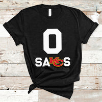 Zero Sacks Funny Put It On A Tee T-Shirt - Wonder Print Shop