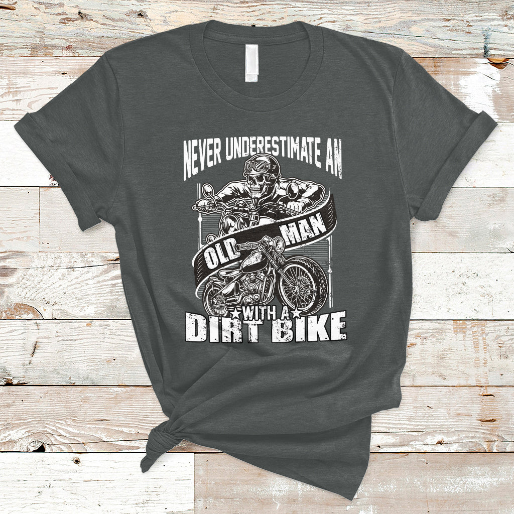 Funny Never Underestimate An Old Man With A Dirt Bike Biker T-Shirt - Wonder Print Shop