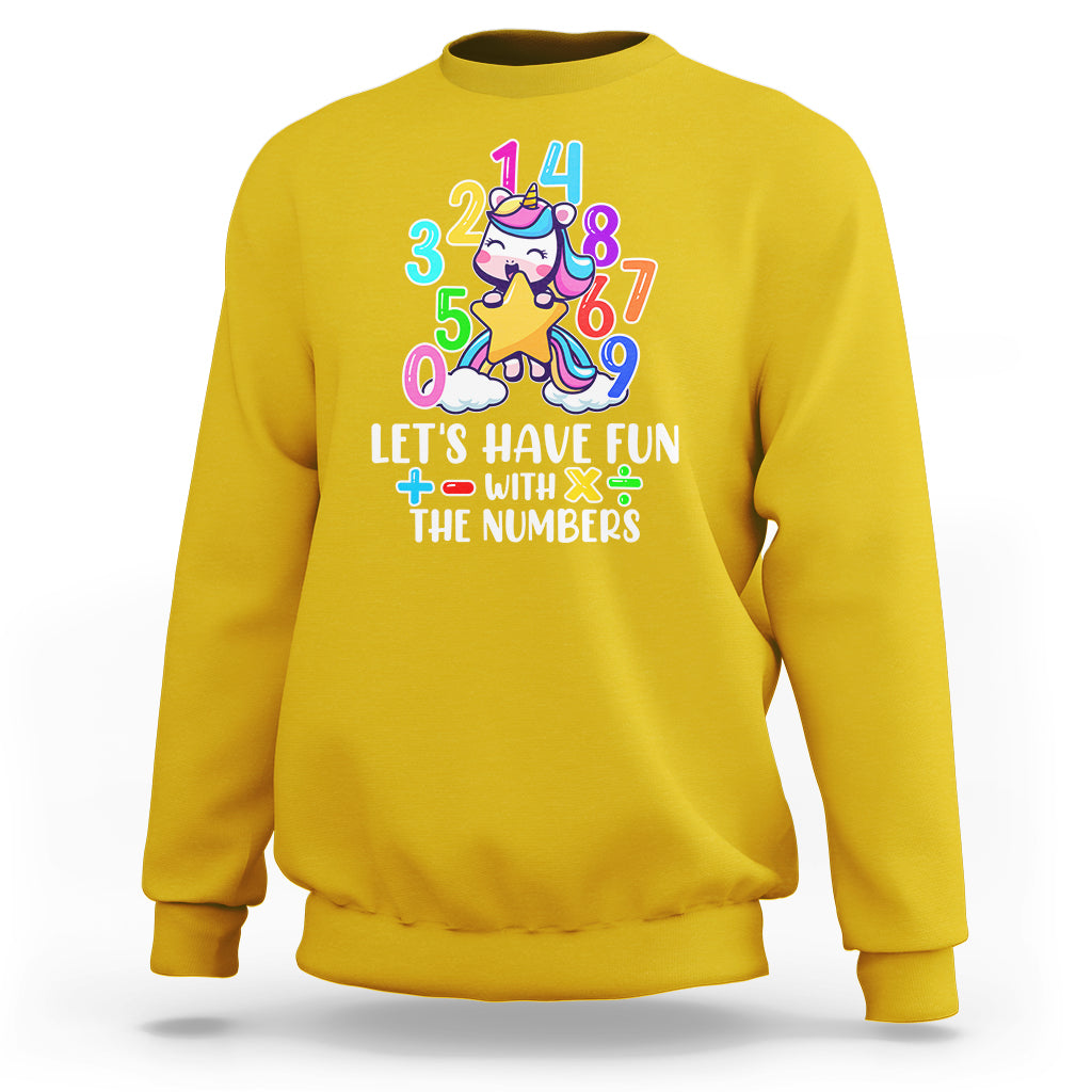 Let's Have Fun With The Numbers Happy Math Day Number Day Cute Unicorn Custome School Kids Sweatshirt - Wonder Print Shop