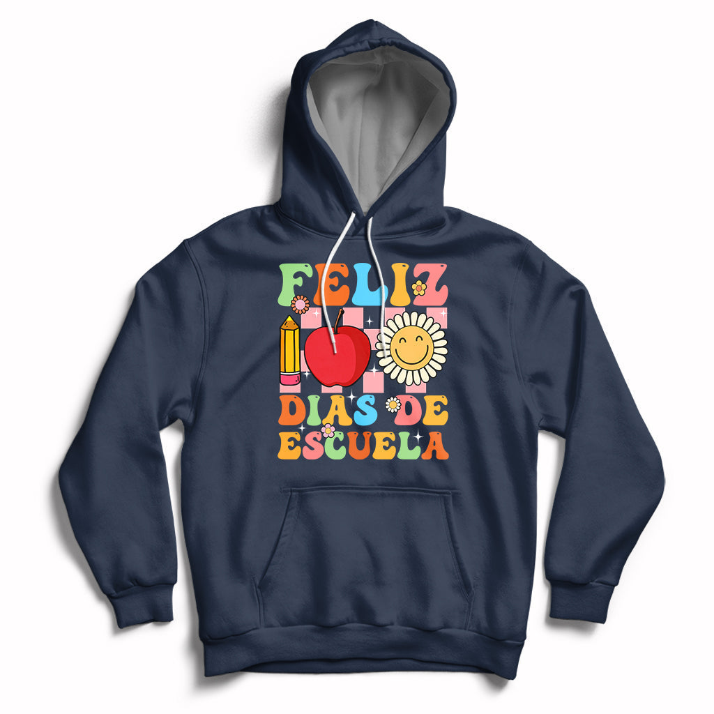 Feliz 100 Dias De Escuela Happy 100 Days Of School Back To School 100th Day Hoodie - Wonder Print Shop