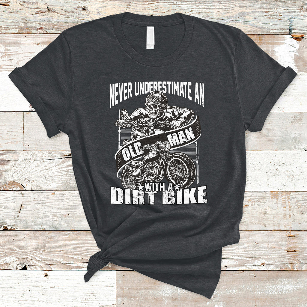 Funny Never Underestimate An Old Man With A Dirt Bike Biker T-Shirt - Wonder Print Shop