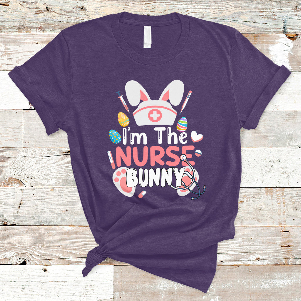 Cute Bunnies Happy Easter I'm The Nurse Bunny Nursing Nurse T Shirt - Wonder Print Shop