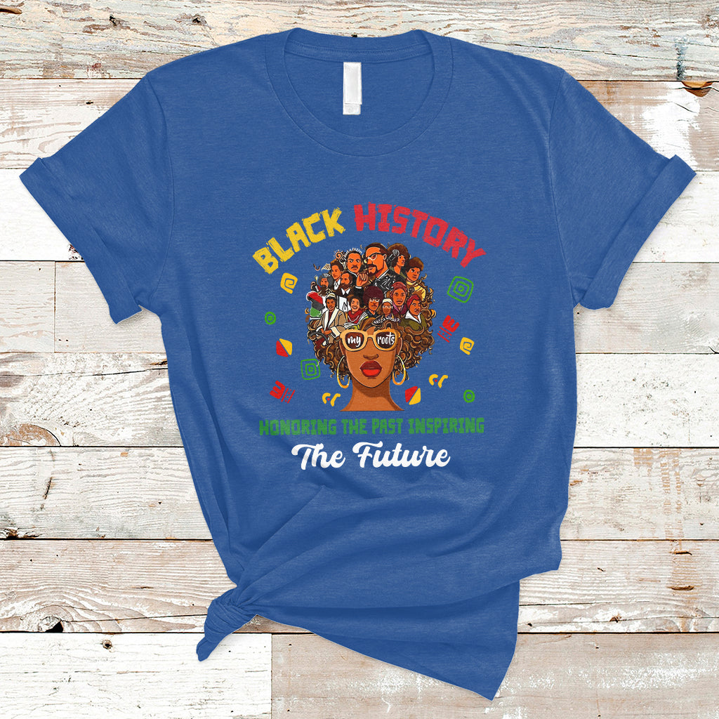 Black History Month Honoring The Past Inspiring The Future T-Shirt - Wonder Print Shop