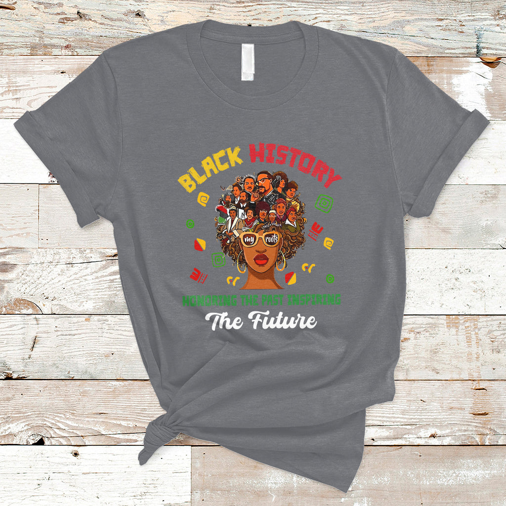 Black History Month Honoring The Past Inspiring The Future T-Shirt - Wonder Print Shop