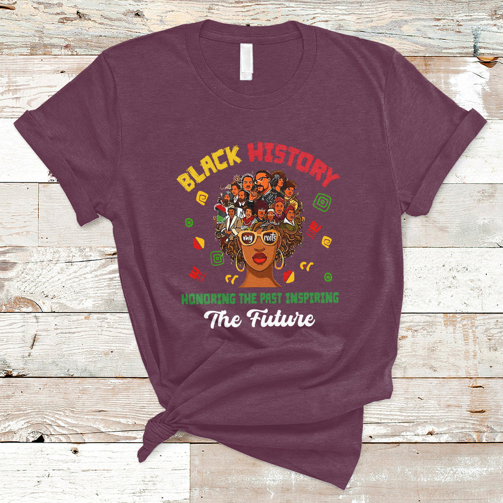 Black History Month Honoring The Past Inspiring The Future T-Shirt - Wonder Print Shop