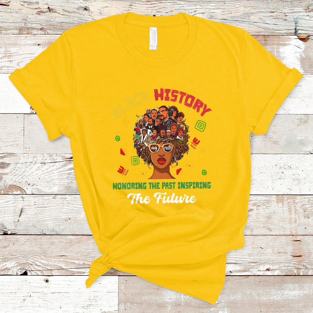Black History Month Honoring The Past Inspiring The Future T-Shirt - Wonder Print Shop
