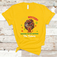 Black History Month Honoring The Past Inspiring The Future T-Shirt - Wonder Print Shop
