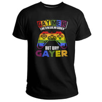 Gaymer Like a Regular Gamer But Way Gayer Game Player, LGBT T Shirt - Wonder Print Shop