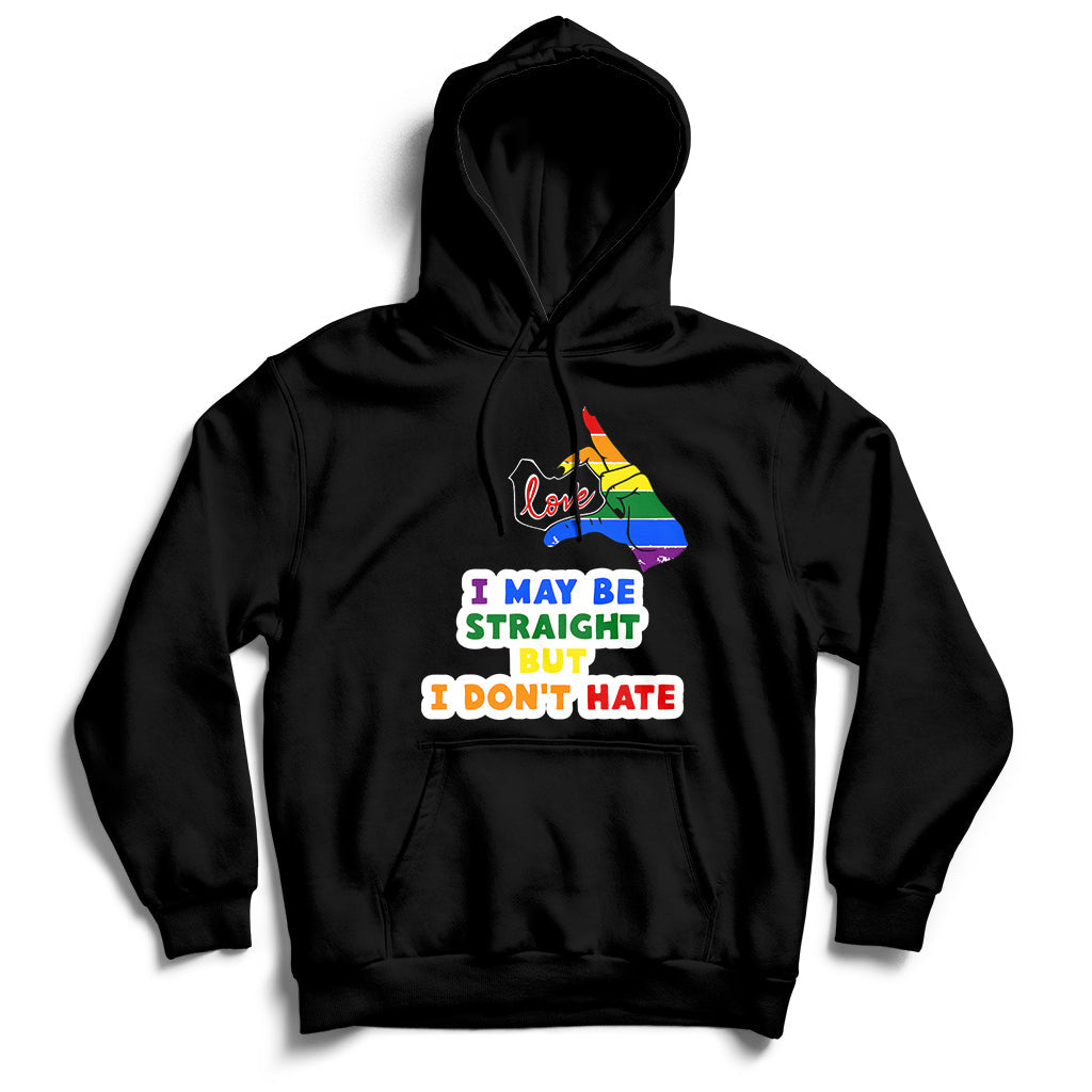 I May Be Straight But I Don't Hate LGBT Gay Pride Gift Hoodie - Wonder Print Shop