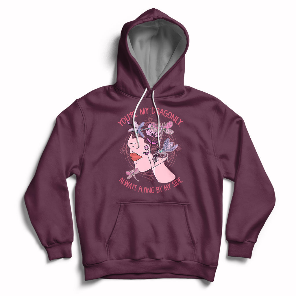 You're My Dragonly Always Flying By My Side Dragonfly Lover Spiritual Hoodie - Wonder Print Shop