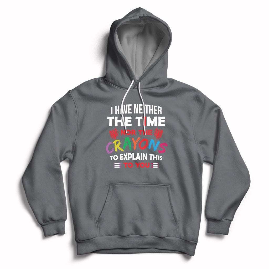 Gray hoodie with colorful quote graphic, front kangaroo pocket, and drawstring hood