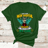 I Became Night Auditor Because Your Life Is Worth My Time T Shirt - Wonder Print Shop