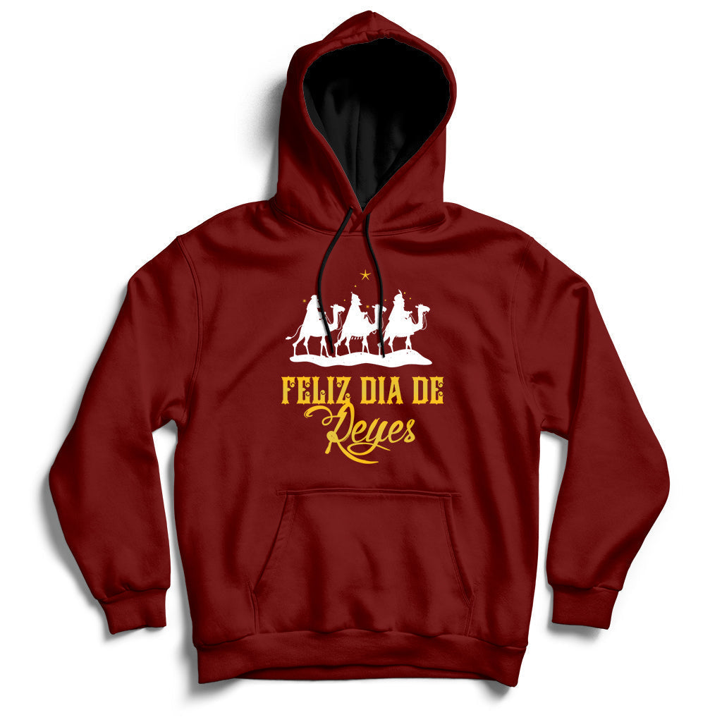 Feliz Dia De Reyes Happy Three Kings Day Epiphany Day Hoodie - Wonder Print Shop