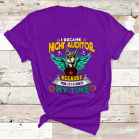 I Became Night Auditor Because Your Life Is Worth My Time T Shirt - Wonder Print Shop