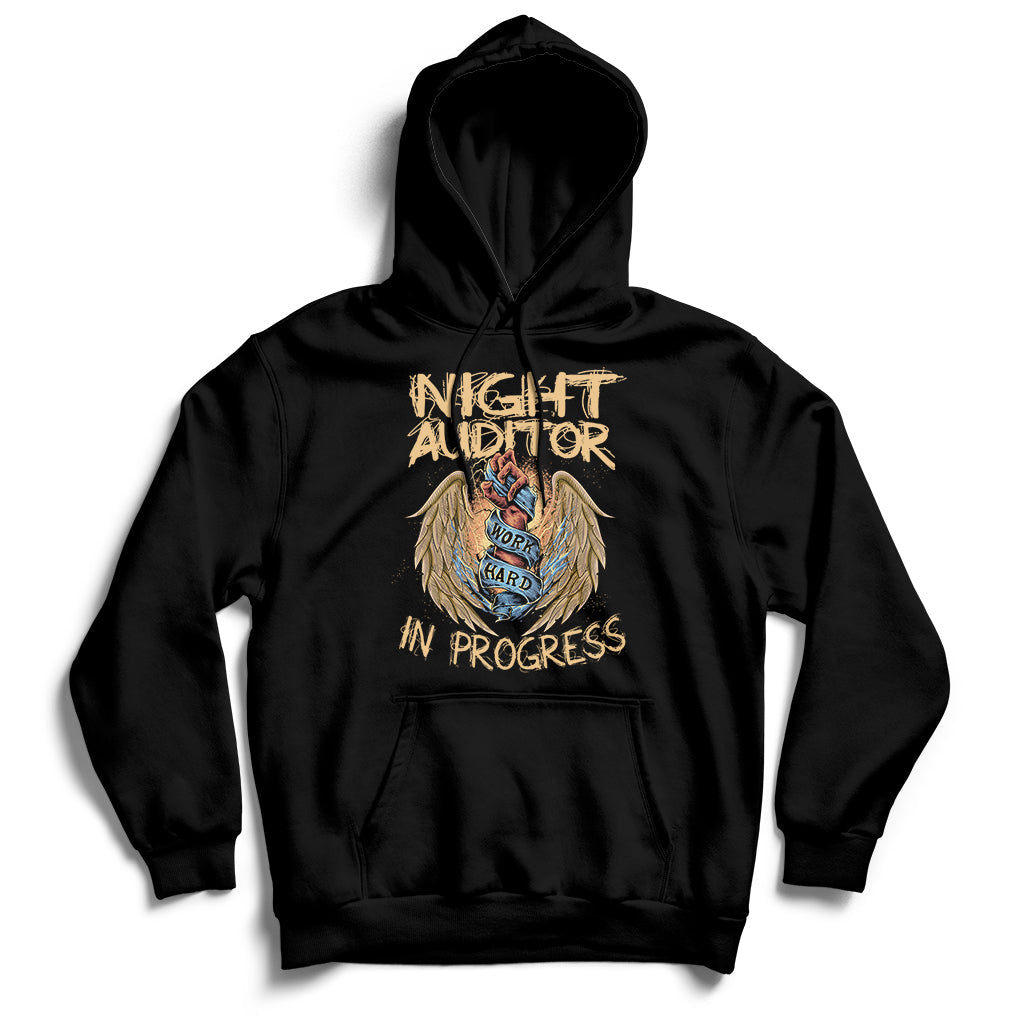 Night Auditor Work Hard In Progress Hoodie - Wonder Print Shop