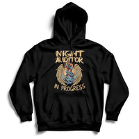 Night Auditor Work Hard In Progress Hoodie - Wonder Print Shop