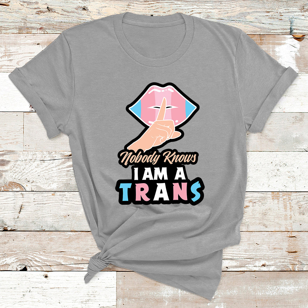 Nobody Knows Im A Trans LGBT Pride Trans Rights T Shirt - Wonder Print Shop