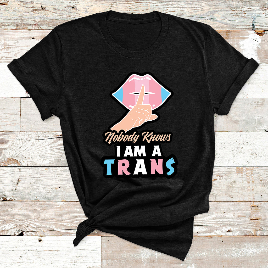 Nobody Knows Im A Trans LGBT Pride Trans Rights T Shirt - Wonder Print Shop