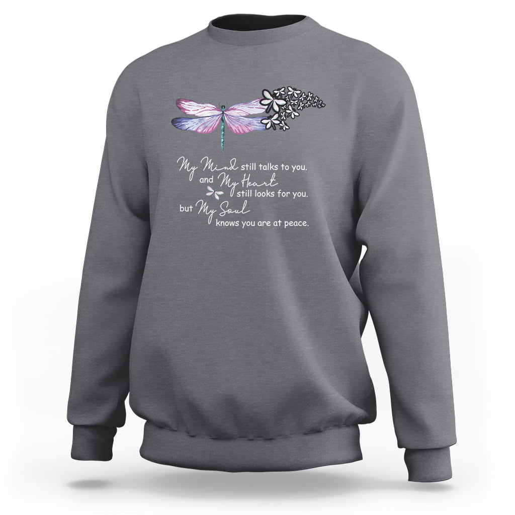 Dragonflies My Mind Talks To You My Heart Looks For You Sweatshirt - Wonder Print Shop