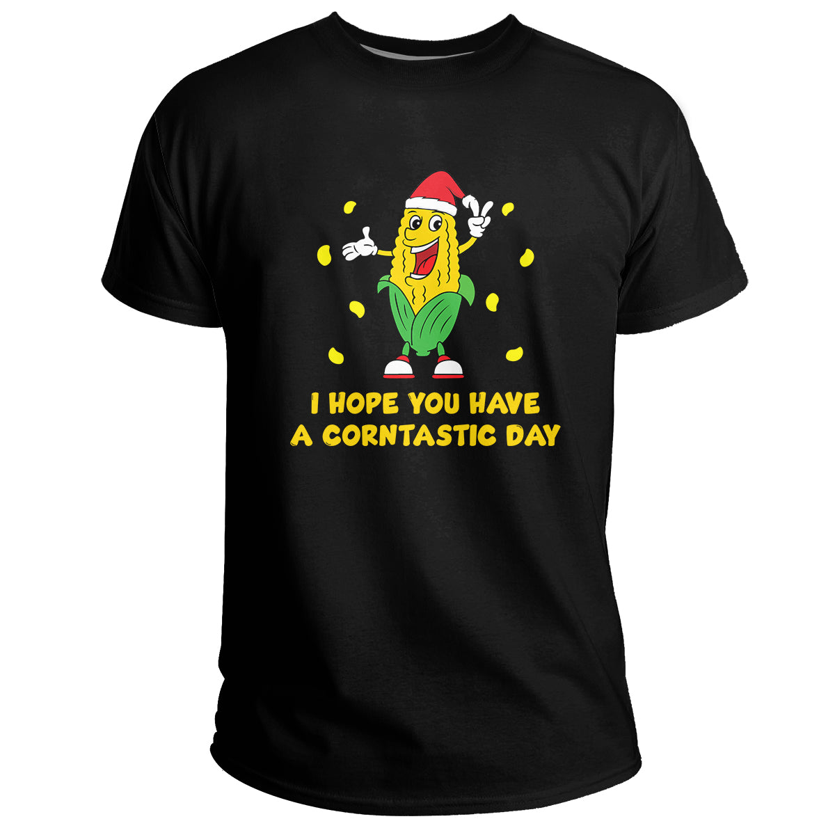 I Hope You Have A Corntastic Day It's Corn It Has The Juice, Corn T Shirt - Wonder Print Shop