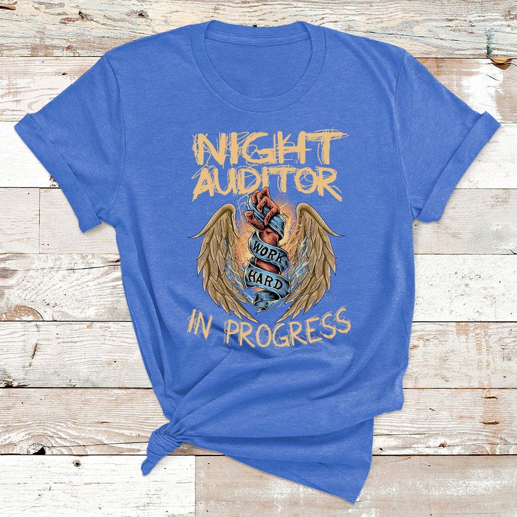 Night Auditor Work Hard In Progress T Shirt - Wonder Print Shop