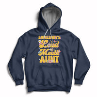 Retro Groovy Somebody's Loud Mouth Aunt Funny Hoodie - Wonder Print Shop