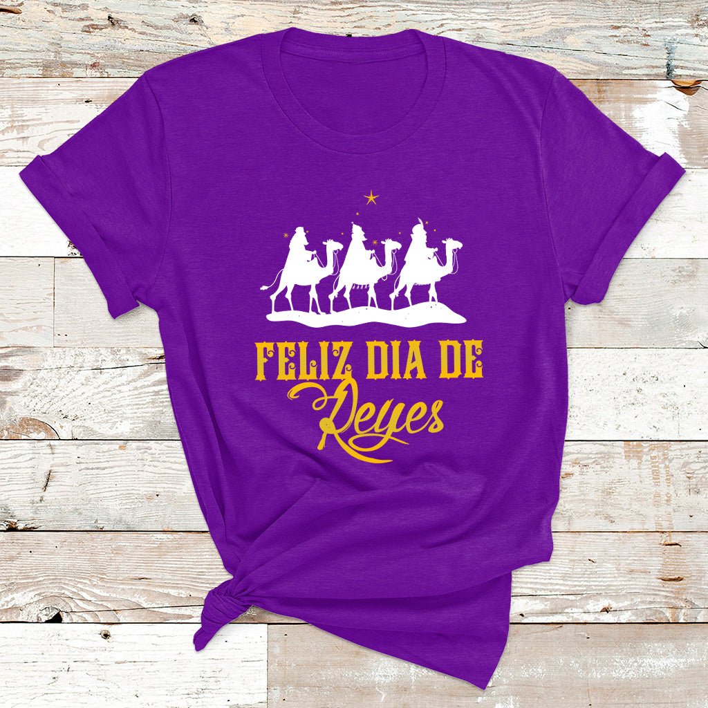 Feliz Dia De Reyes Happy Three Kings Day Epiphany Day T Shirt - Wonder Print Shop