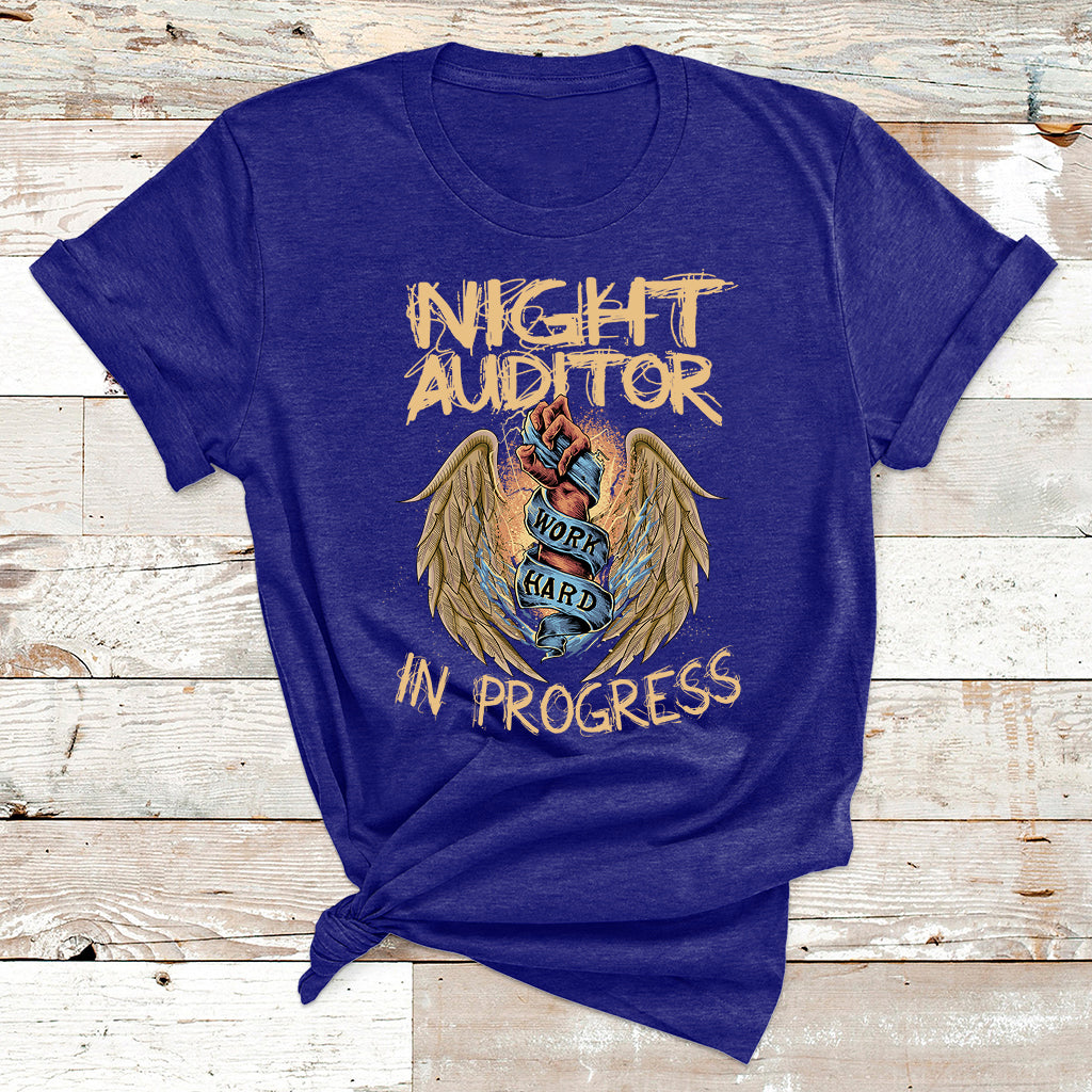 Night Auditor Work Hard In Progress T Shirt - Wonder Print Shop