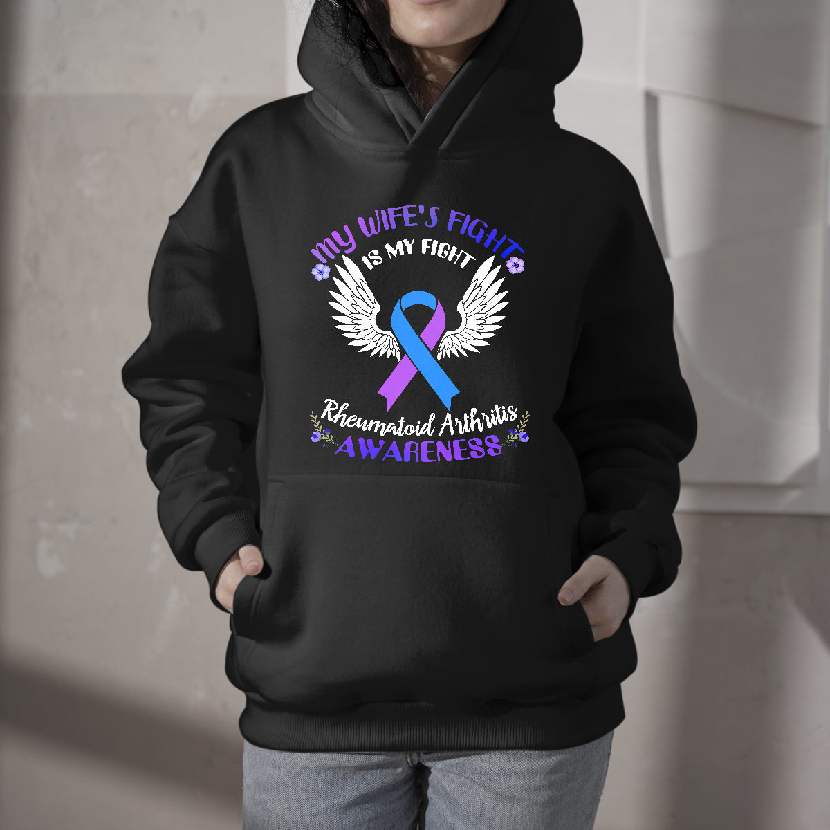 My Wife's Fight Is My Fight Rheumatoid Arthritis Awareness, Awareness Hoodie - Wonder Print Shop