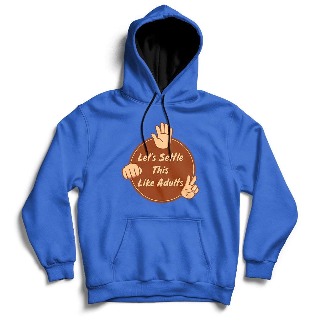 Royal blue hoodie with kangaroo pocket, drawstring hood, and 'Let's Settle This Like Adults' print