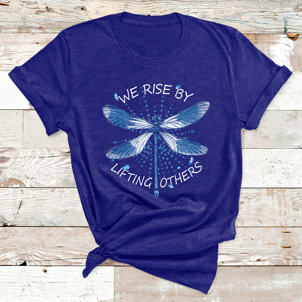 Dragonfly T Shirt Dragonfly Lover We Rise By Lifting Others Inspirational - Wonder Print Shop