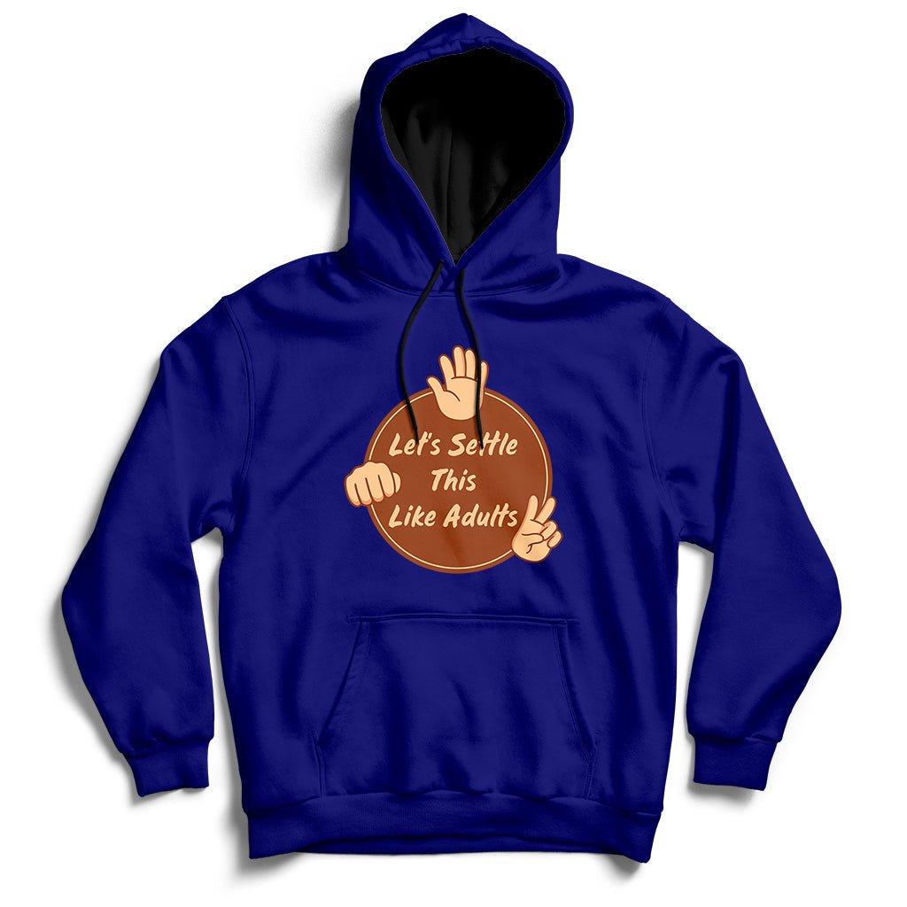 Navy hoodie with kangaroo pocket, drawstring hood, and 'Let's Settle This Like Adults' print