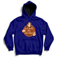 Navy hoodie with kangaroo pocket, drawstring hood, and 'Let's Settle This Like Adults' print