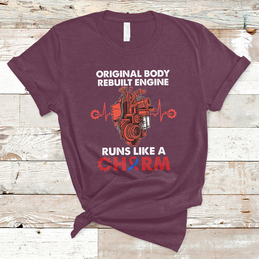 Original Body Rebuilt Engine Runs Like A Charm Heart Surgery T-Shirt - Wonder Print Shop