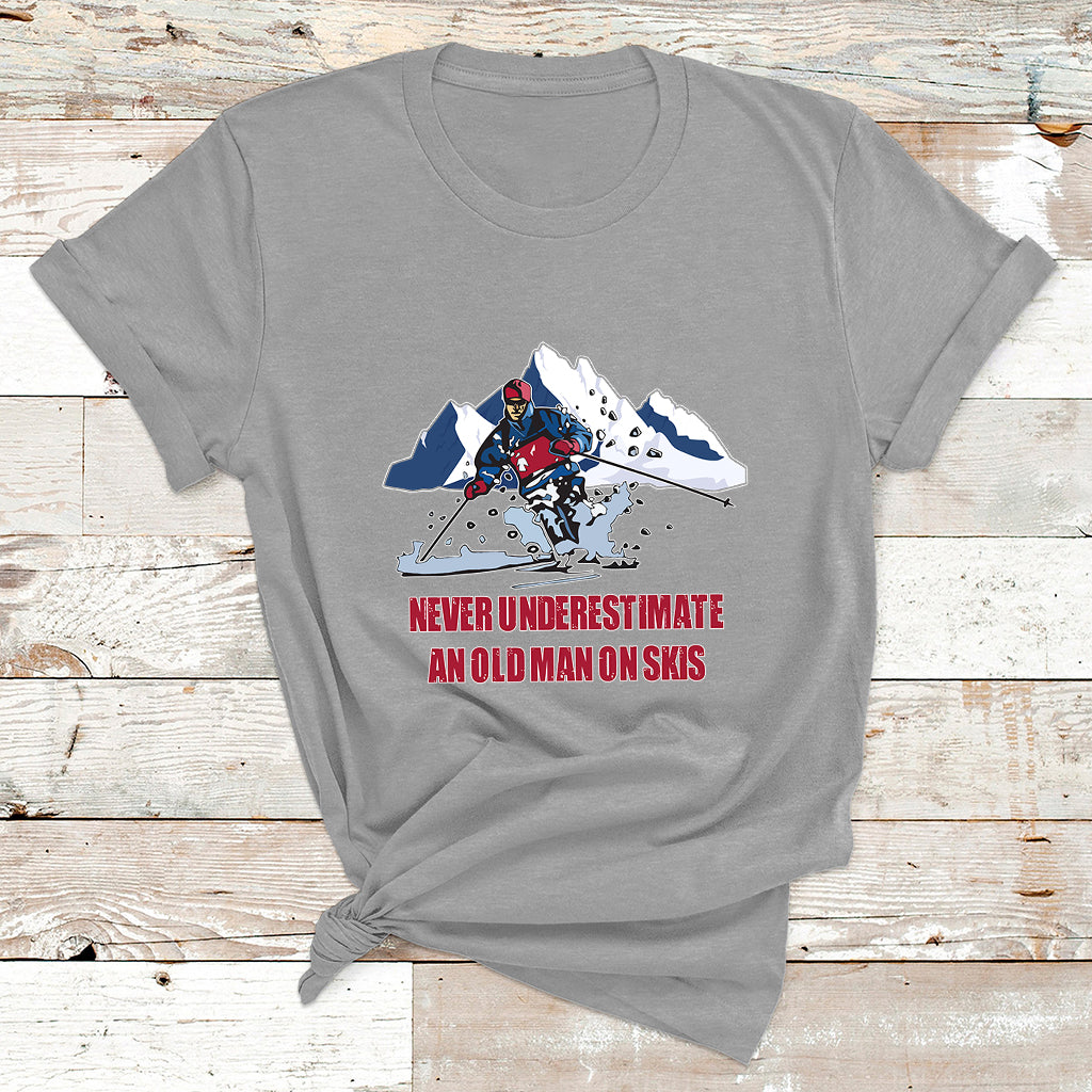 Never Underestimate An Old Man On Skis Funny Skiing Skier T Shirt - Wonder Print Shop