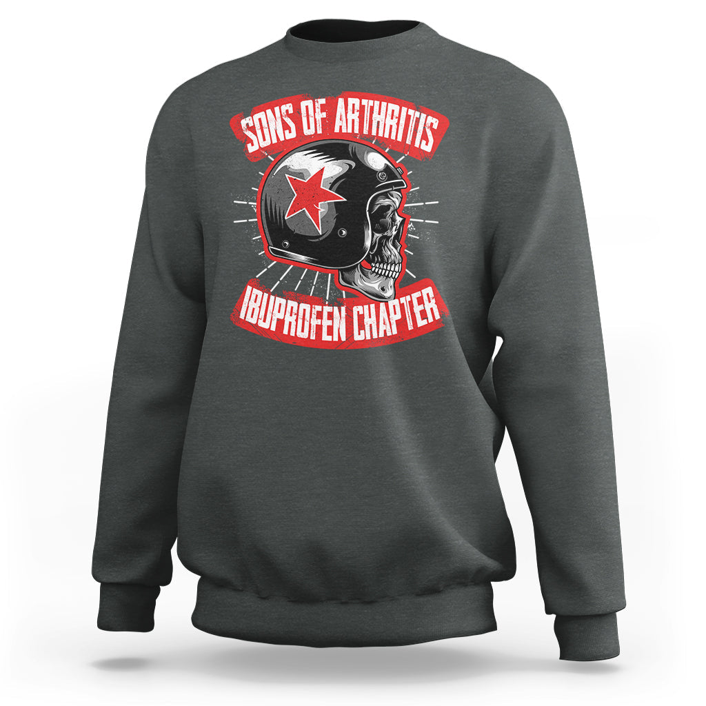 Sons Of Arthritis Ibuprofen Chapter Funny Biker Skull Helmet Sweatshirt - Wonder Print Shop