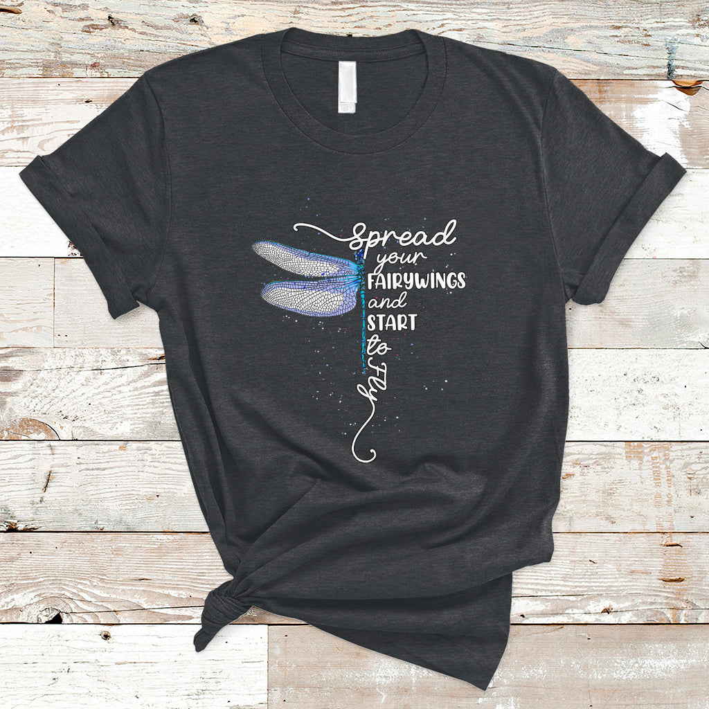 Dragonfly Motivational Spread Your Wings And Start To Fly T Shirt - Wonder Print Shop